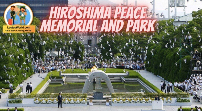 Hiroshima Peace Memorial and Park