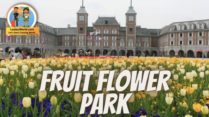 Fruit Flower Park