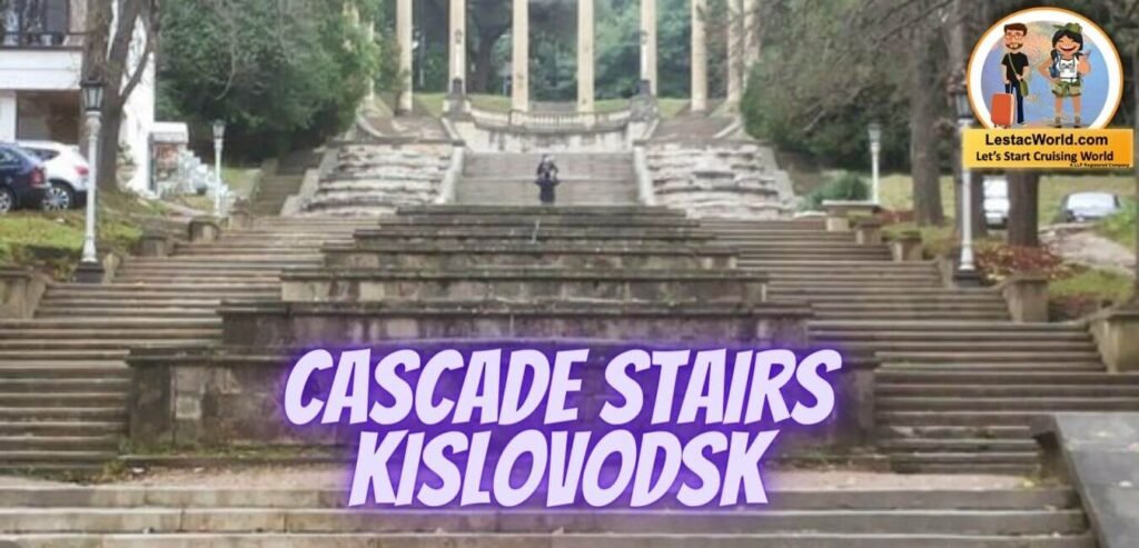 What are the Famous places to see in Kislovodsk ?