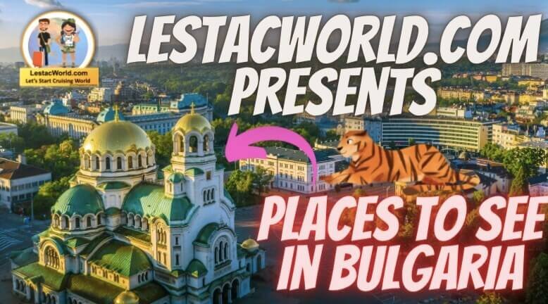 Places to see in Bulgaria