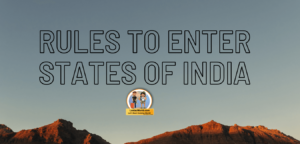 Rules to Enter States of India
