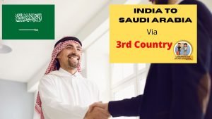India to 3rd Country Via Saudi Arabia