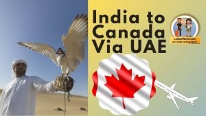 India to Canada Via UAE