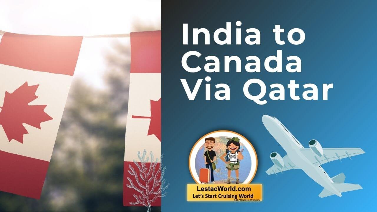 India to Canada Via Qatar