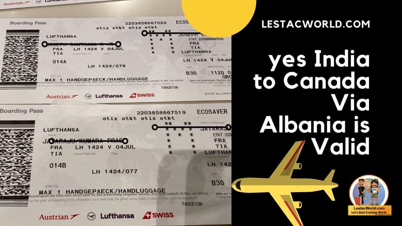 India to Canada via Albania is Valid
