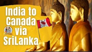 India to Canada Via SriLanka
