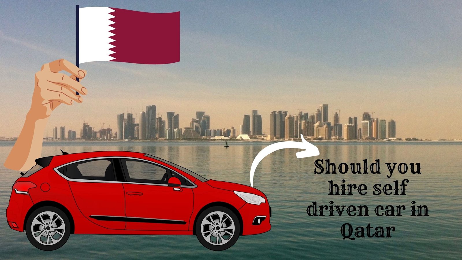 Should you hire a self-drive car on rent in Qatar?