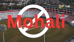 Mohali Stadium ruled out of Cricket world cup 2023 - Mohali Cricket Stadium excluded from Cricket World Cup 2023