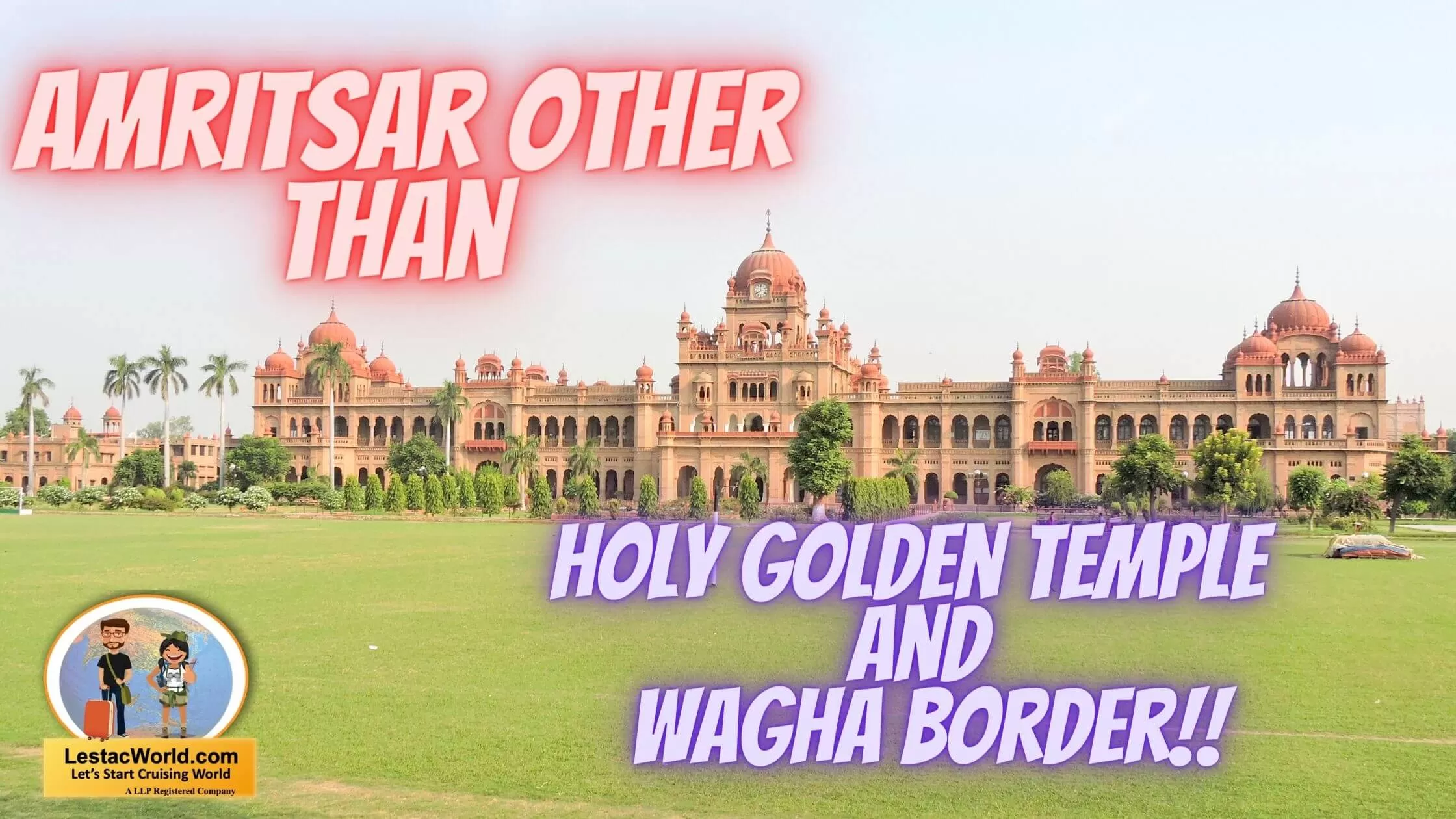 Amritsar other than Golden temple and Wagha Border