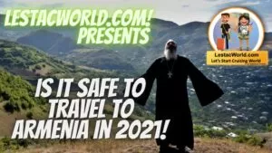 Is it safe to travel to Armenia in 2021