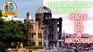 Places to visit in Hiroshima