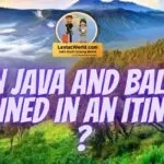 Is it Possible to Combine Bali and Java in an itinerary ?