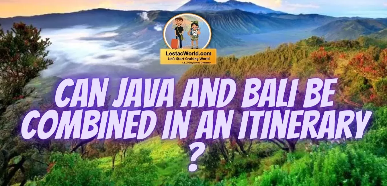 can bali and Java be combined in an itinerary ?