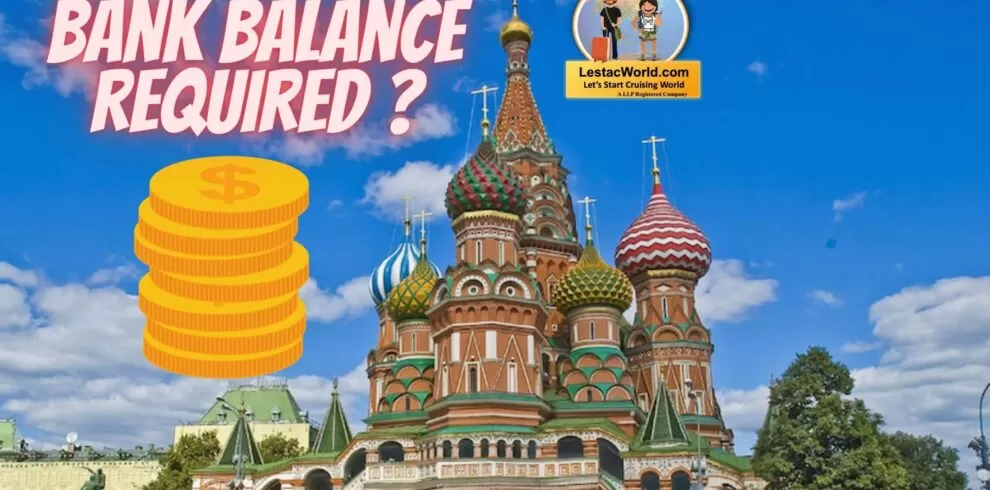 What Bank Balance is Required for Russian visa ?