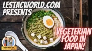 Vegetarian food In Japan