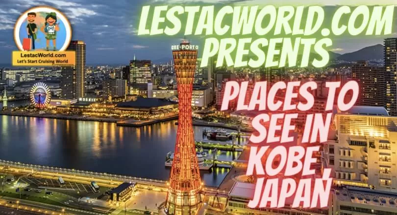 Places to see/visit in Kobe ?