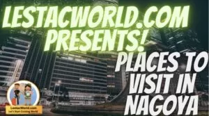 Places to visit in Nagoya
