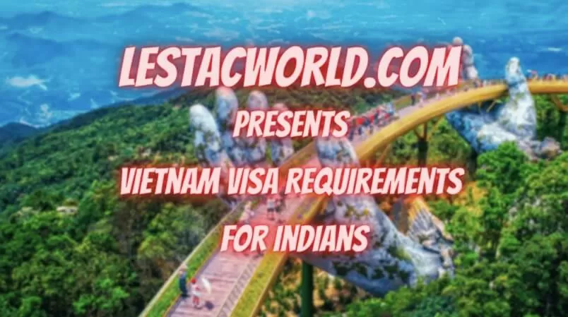 Vietnam Visa Requirements for Indians