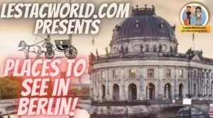 Places to visit in Berlin