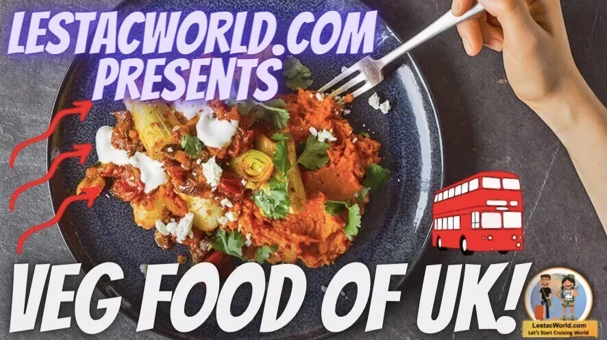 Vegetarain dishes/food of UK