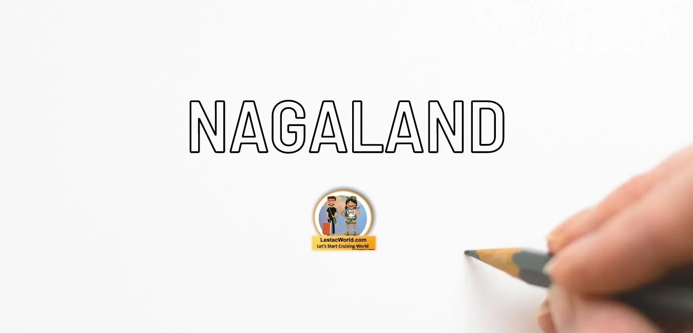 Rules & regulation for entering Nagaland