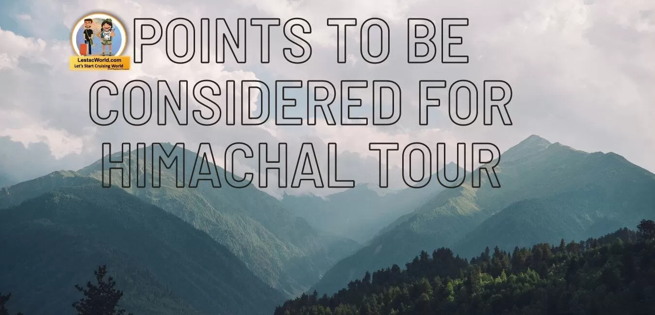 Points to be considered before booking Himachal Pradesh trip