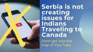 Is Serbia Creating issues for Indian Students to travel to Canada