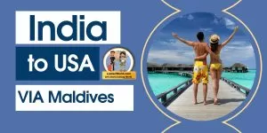 India to USA via Maldives
