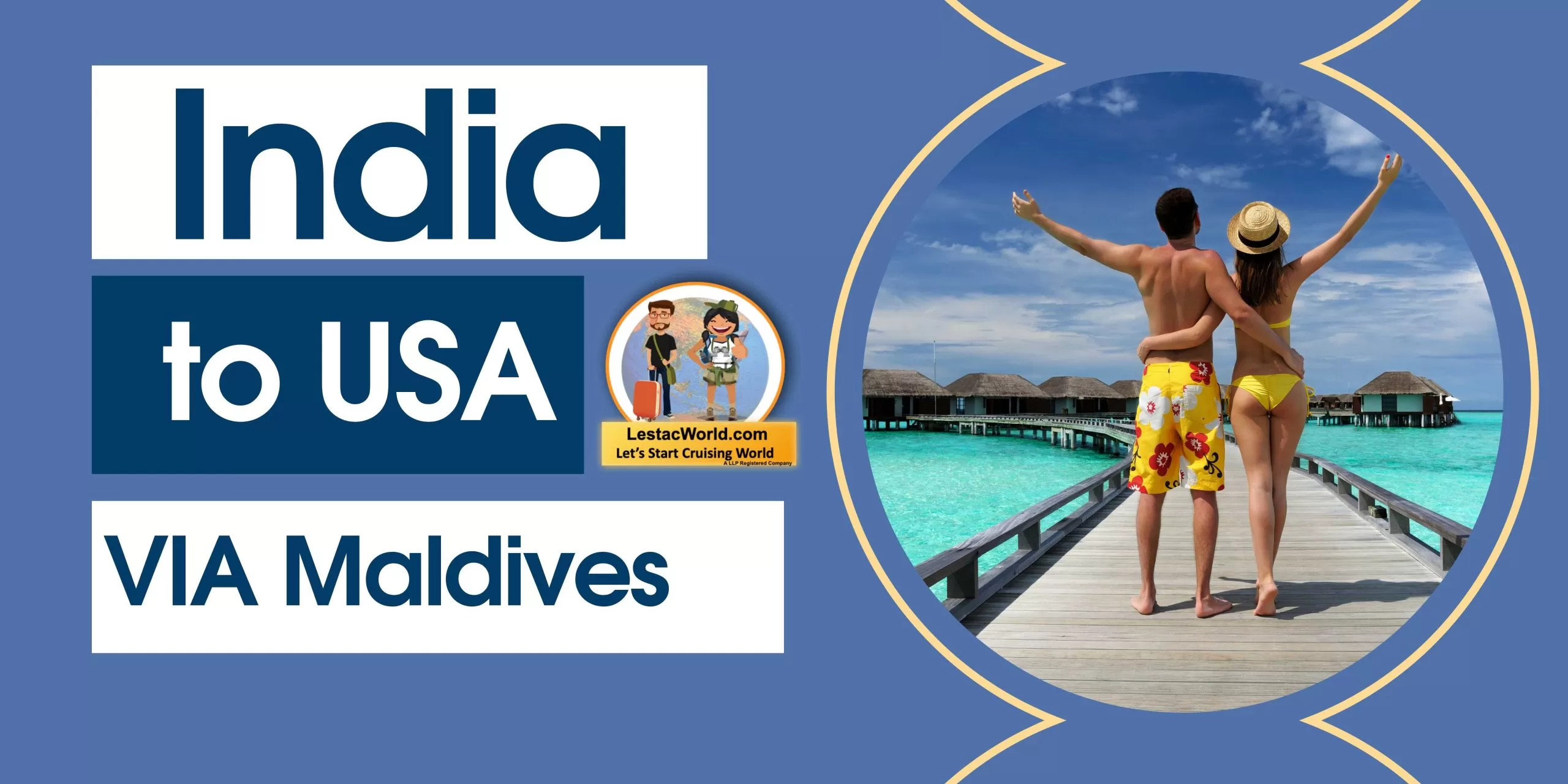 India to USA via Maldives