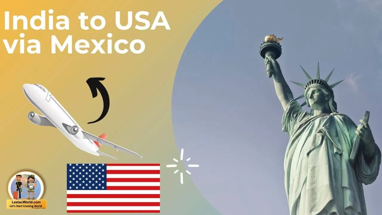 India to USA via Mexico
