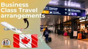 Business class travel arrangement from India to Canada