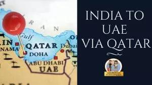 India to UAE via Qatar