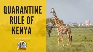 Quarantine rule of Kenya