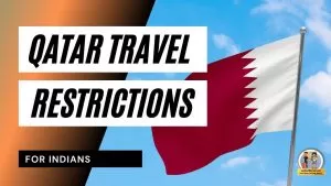 Qatar travel restrictions for Indians