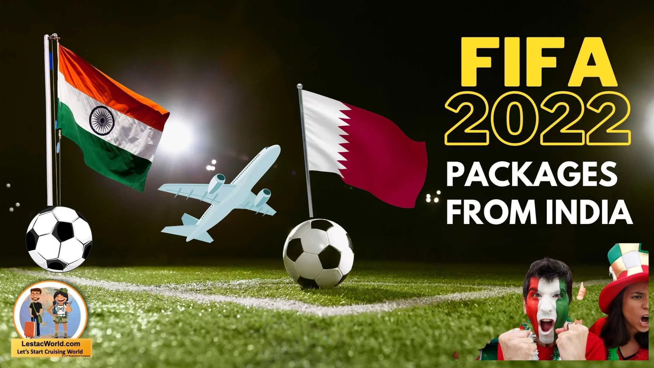 Qatar Fifa world cup 2022 package from India