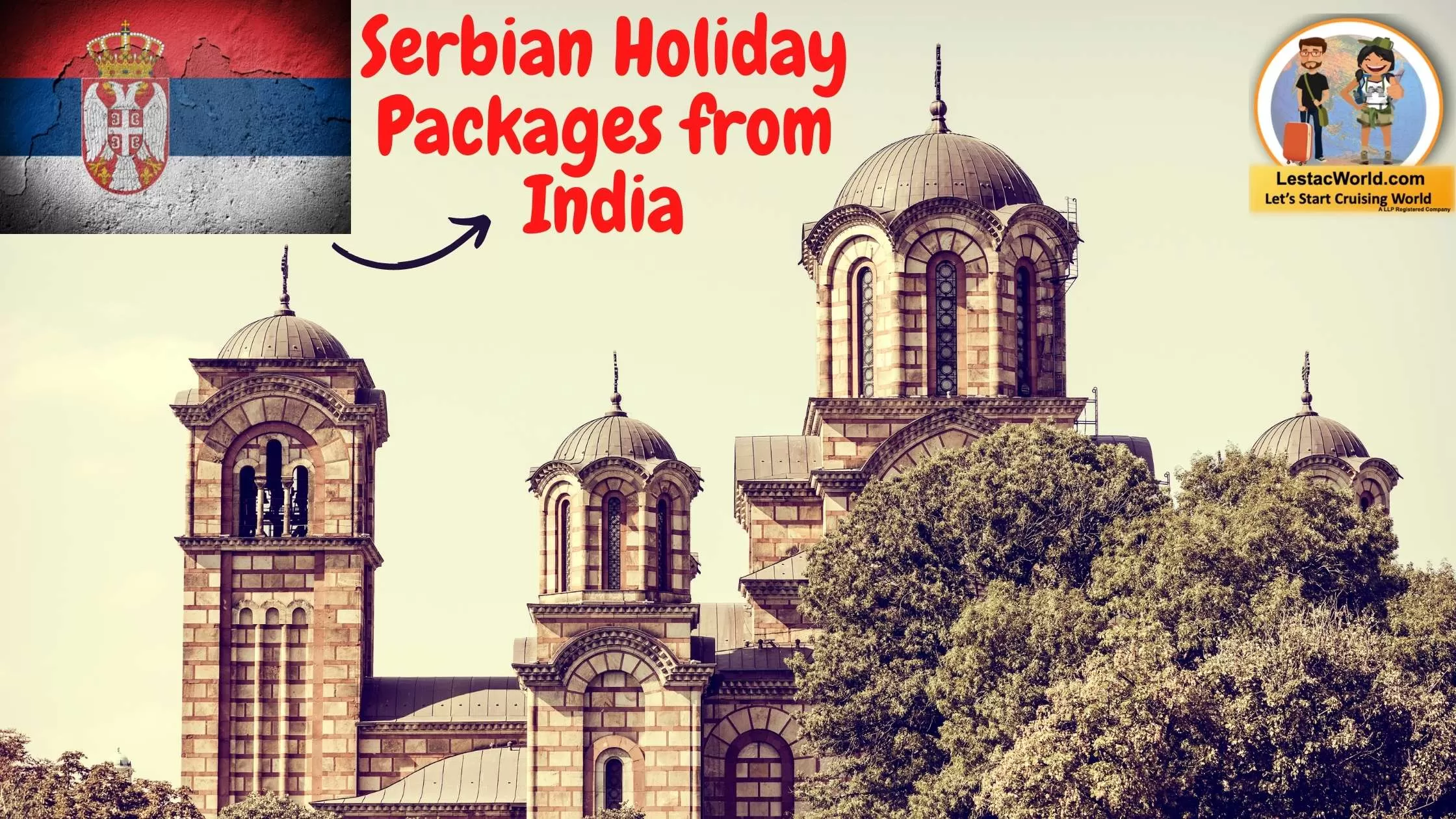 Serbian Tour Package from India