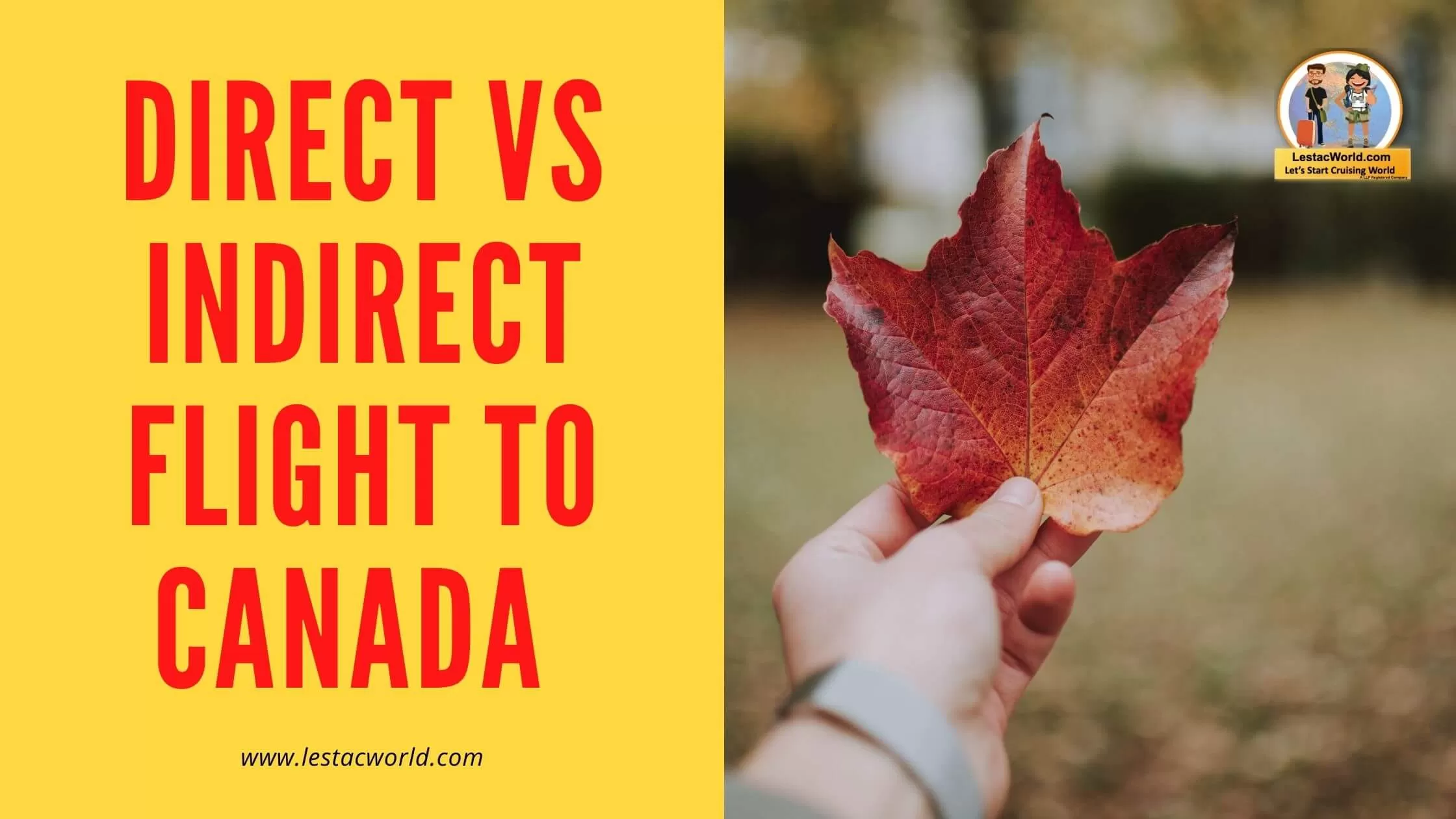 Direct Vs Indirect flight to Canada
