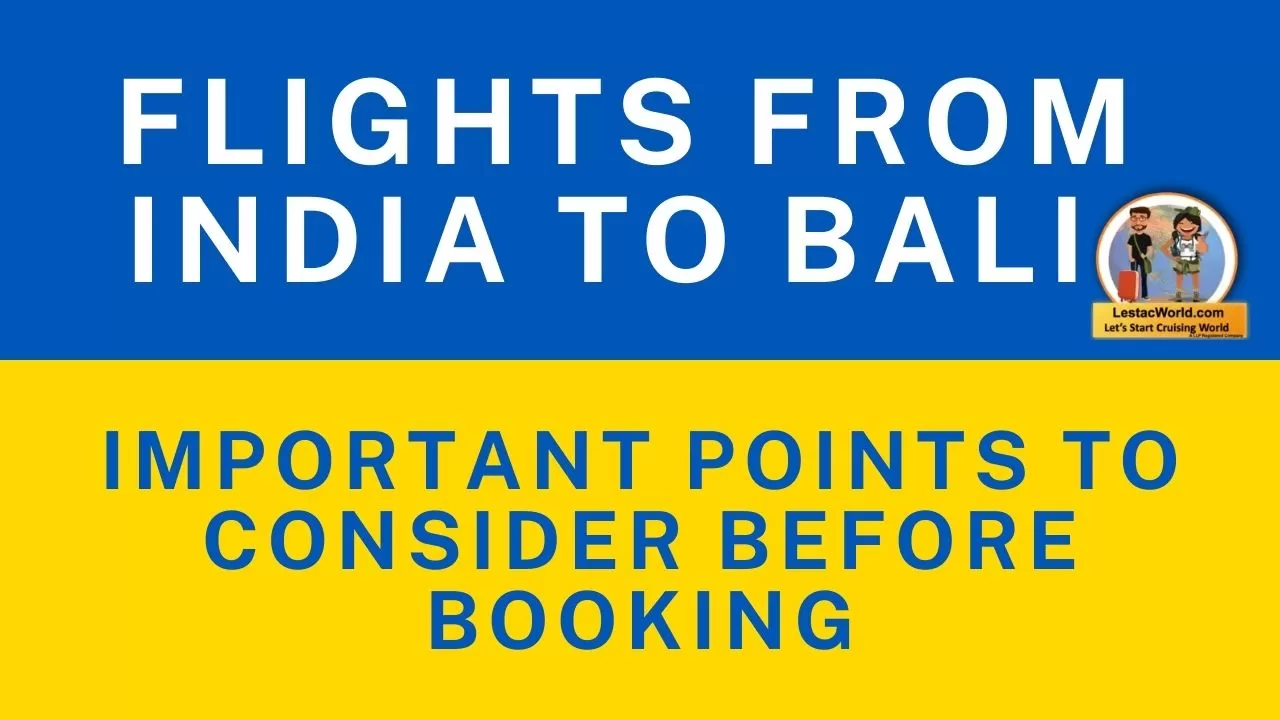 How to choose the best flight from India to Bali?