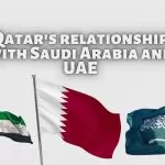 Qatar’s relationship with Saudi Arabia and UAE