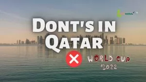 What you should not do in Qatar during Fifa world cup