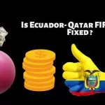 Is Ecuador- Qatar FIFA match Fixed ?
