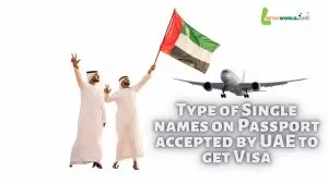 Type of Single names on passport accepted by UAE to get Visa