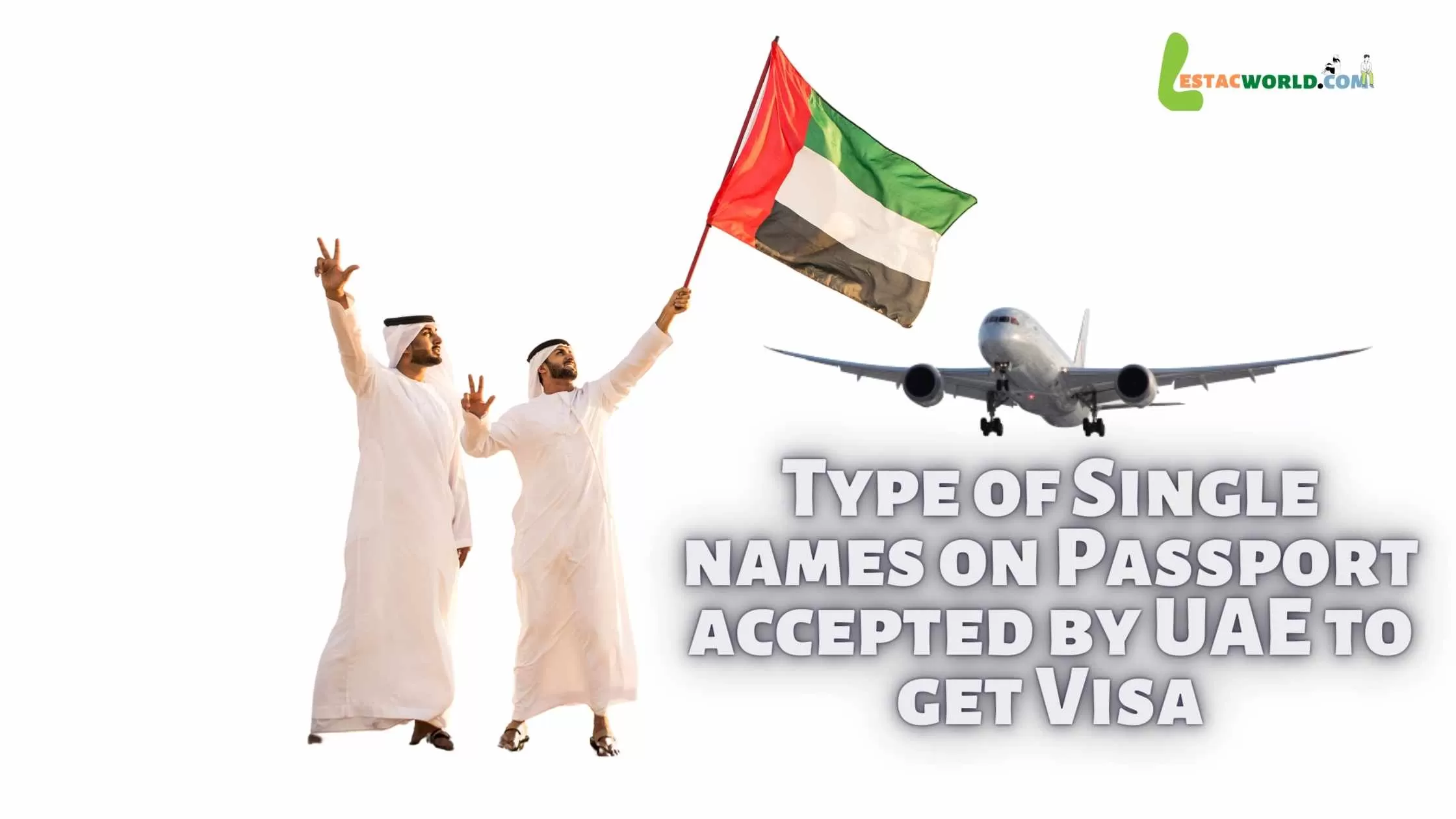 Type of Single names on passport accepted by UAE to get Visa