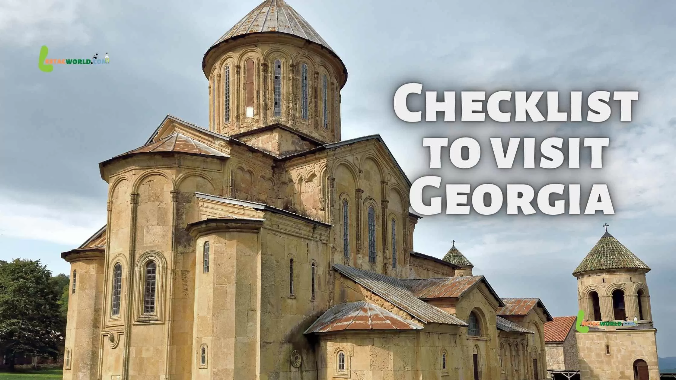 Checklist to visit Georgia